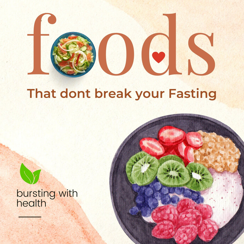 5 Foods that don't break fasting